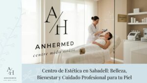 centro de estética en Sabadell